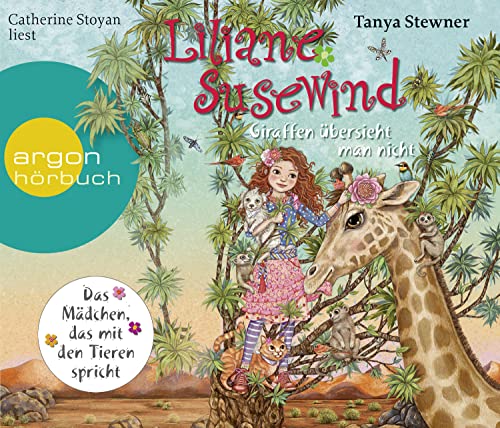 Liliane Susewind – Giraffen übersieht man nicht von Argon Sauerländer Audio